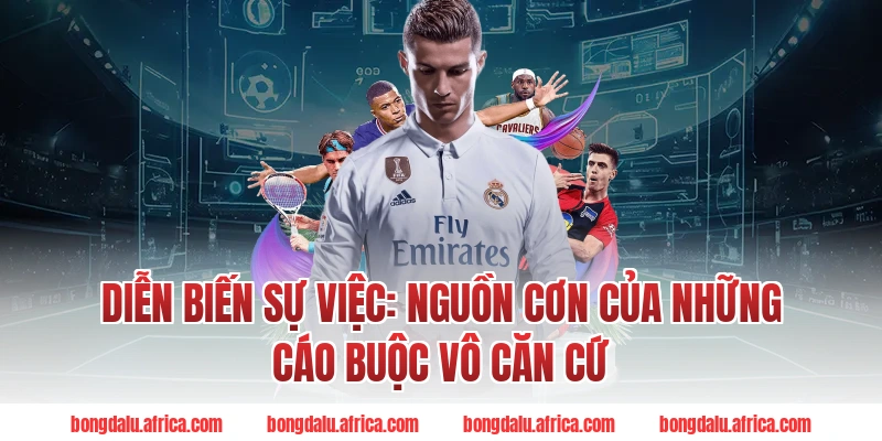 Diễn Biến Sự Việc: Nguồn Cơn Của Những Cáo Buộc Vô Căn Cứ